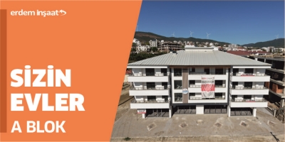 Erdem İnşaat | Sizin Evler A BLOK