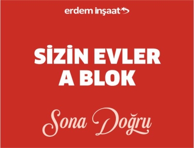 Sizin Evler A Blok - Sona Doğru