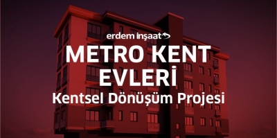 Erdem İnşaat - Metro Kent Evleri 