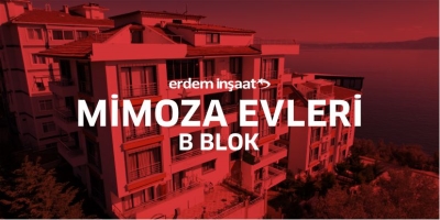 Erdem İnşaat Armutlu Mimoza Evleri B Blok