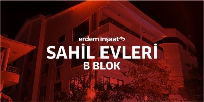 Erdem İnşaat Armutlu / Sahil Evleri - B BLOK